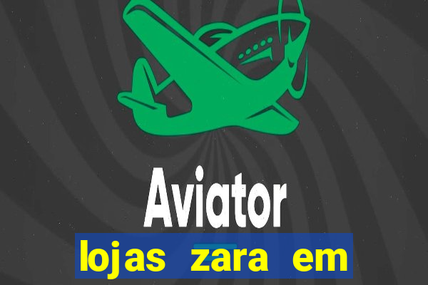 lojas zara em porto alegre